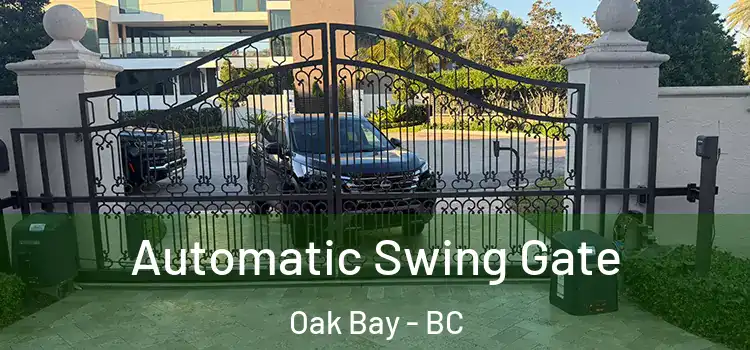  Automatic Swing Gate Oak Bay - BC