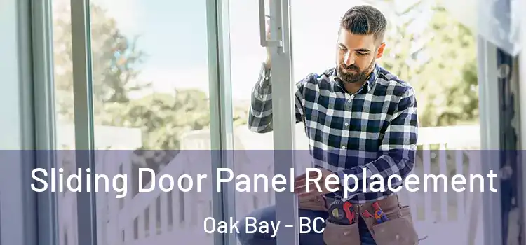  Sliding Door Panel Replacement Oak Bay - BC